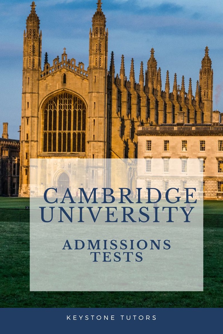 A Guide to Cambridge University Admissions Tests